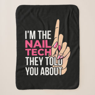 I Am The Nail Tech Sherpa Blanket