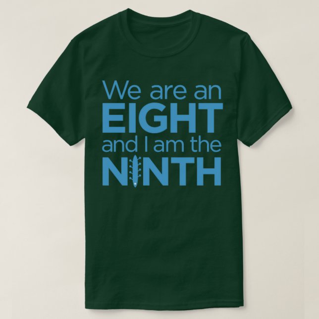 I am the Ninth T-Shirt (Design Front)