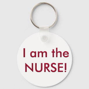 I am the nurse key ring