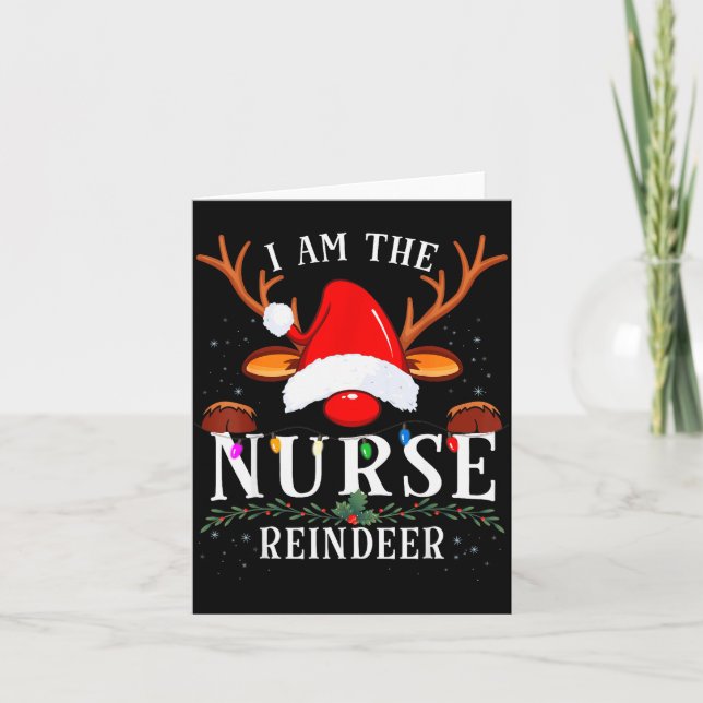 I Am The Nurse Reindeer Christmas Family  Card (Front)
