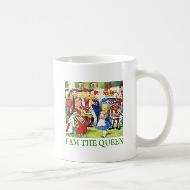 I Am The Queen! Coffee Mug (Right)