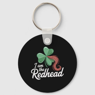 I Am The Redhead Dibs On The Redhead Funny St. Pat Key Ring