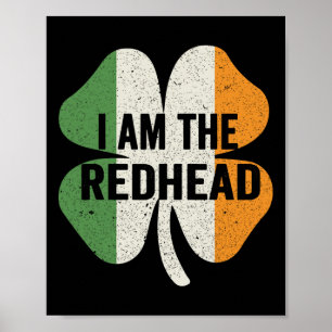 I Am The Redhead Dibs On The Redhead Funny St Patr Poster