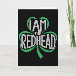 I Am The Redhead Dibs On The Redhead St Patrick's Card