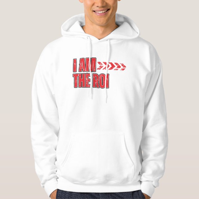 I Am the ROI™ Built for the Self-Made Strategist Hoodie (Front)