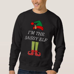 I Am The Sassy Elf Ugly Christmas Sweatshirt