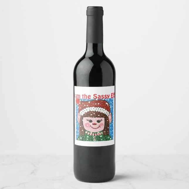 I am the Sassy Elf Wine Label (Front)