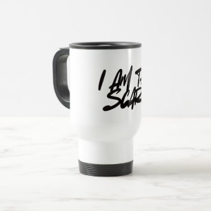 I AM THE SCARE – Bold & Fearless for Women  Travel Mug