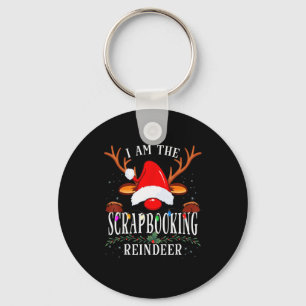 I Am The Scrapbooking Reindeer Christmas Family  Key Ring