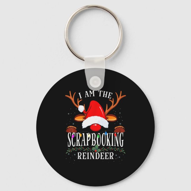 I Am The Scrapbooking Reindeer Christmas Family  Key Ring (Front)