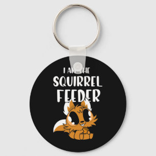 I Am The Squirrel Feeder Key Ring