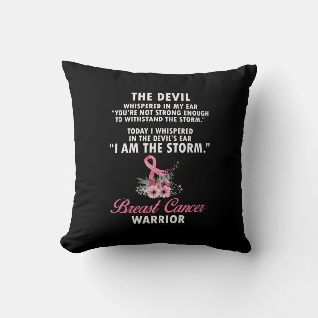 I am the stom Breast Cancer Warrior Cushion (Front)