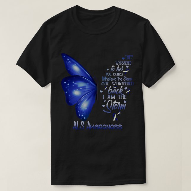 I am the storm ALS Awareness Butterfly T-Shirt (Design Front)