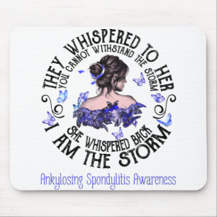I Am The Storm Ankylosing Spondylitis Awareness Mouse Mat