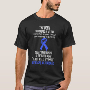 I Am The Storm Autism Awareness Warrior T-Shirt