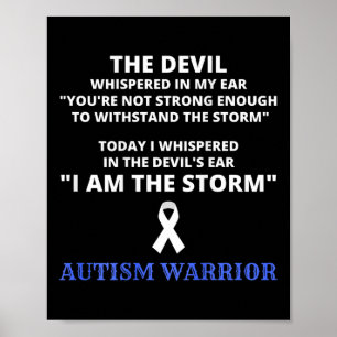 I Am The Storm Autism Warrior Autism Awareness 1 Poster