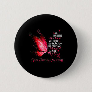 I am the storm Brain Aneurysm Awareness Butterfly  6 Cm Round Badge