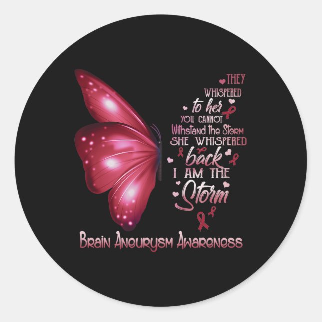 I am the storm Brain Aneurysm Awareness Butterfly  Classic Round Sticker (Front)