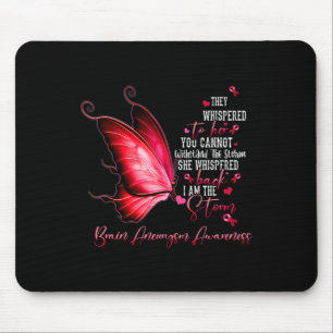 I am the storm Brain Aneurysm Awareness Butterfly  Mouse Mat