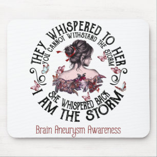 I Am The Storm Brain Aneurysm Awareness Mouse Mat