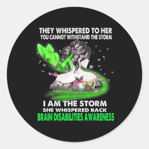I Am The Storm Brain Disabilities Awareness Classic Round Sticker