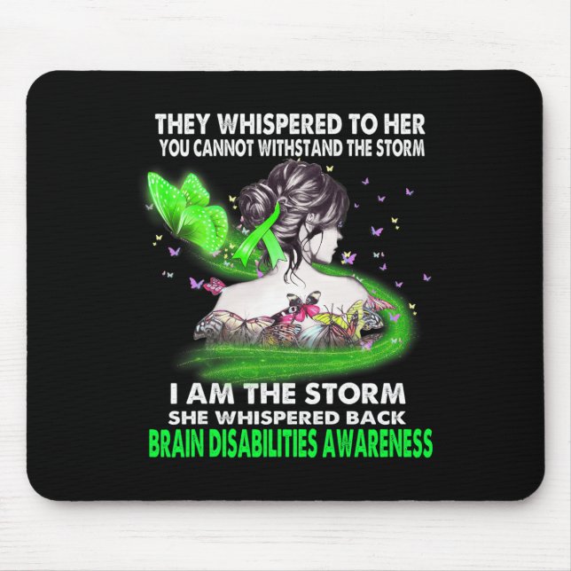 I Am The Storm Brain Disabilities Awareness  Mouse Mat (Front)