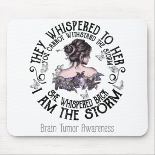 I Am The Storm Brain Tumour Awareness Mouse Mat