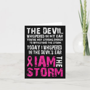 I Am The Storm Breast Cancer Awareness  Card