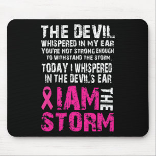 I am the storm Breast cancer awareness Mouse Mat
