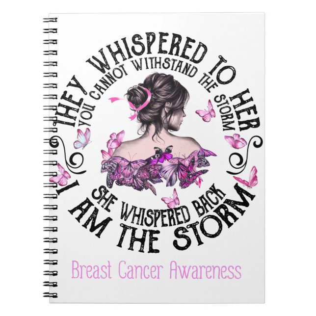 I Am The Storm Breast Cancer Awareness Notebook (Front)