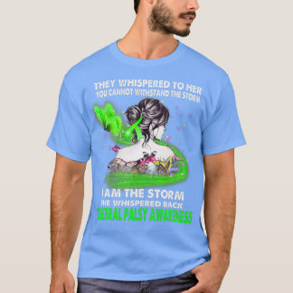 I Am The Storm Cerebral Palsy Awareness T-Shirt