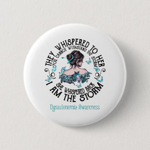 I Am The Storm Dysautonomia Awareness 6 Cm Round Badge