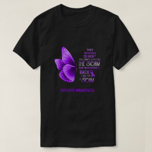 I Am The Storm Epilepsy Awareness Butterfly T-Shirt