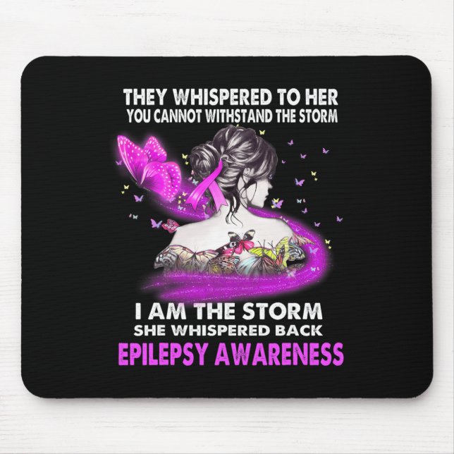 I Am The Storm Epilepsy Awareness  Mouse Mat (Front)