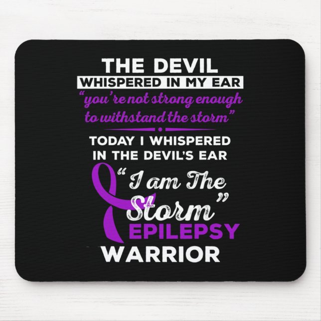 I Am the Storm Epilepsy Warrior  Mouse Mat (Front)