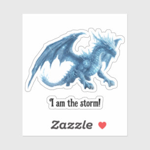 I Am The Storm Fierce Blue Ice Dragon