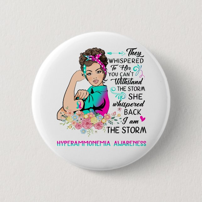 I Am The Storm HYDROCEPHALUS Awareness 6 Cm Round Badge (Front)