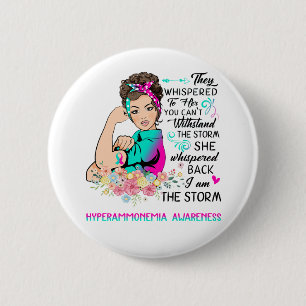 I Am The Storm HYDROCEPHALUS Awareness 6 Cm Round Badge