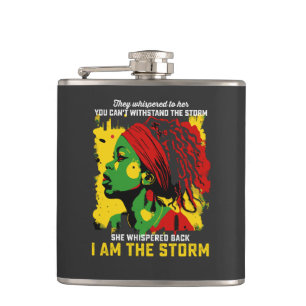 I Am The Storm Juneteenth They Whispered To Her Hip Flask