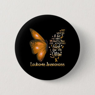 I am the storm Leukaemia Awareness Butterfly 6 Cm Round Badge