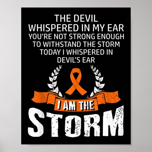I Am The Storm Leukaemia Awareness  Poster (Front)