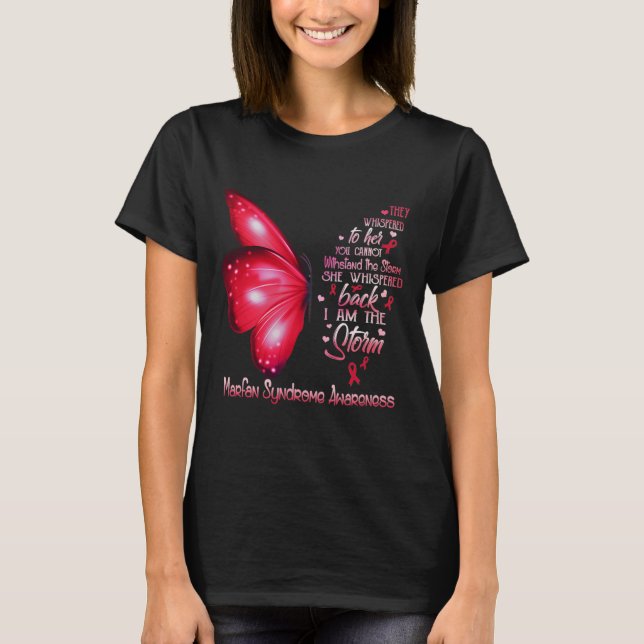 I Am The Storm Marfan Syndrome Awareness Butterfly T-Shirt (Front)