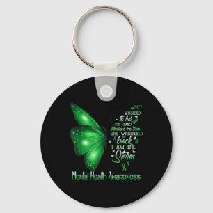I Am The Storm Mental Health Awareness Butterfly  Key Ring