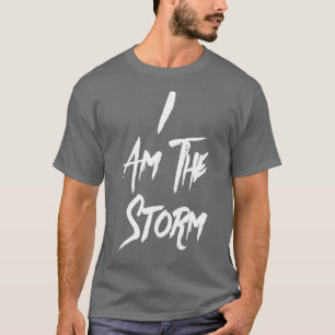 I am the Storm Motivational design Warrior Mind vi T-Shirt