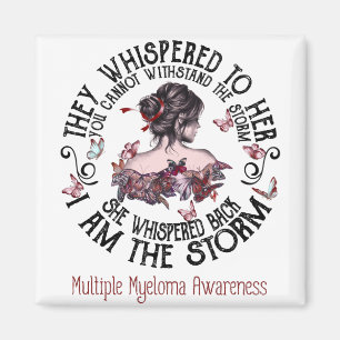 I Am The Storm Multiple Myeloma Awareness Magnet