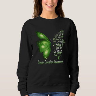 I Am The Storm Organ Donation Awareness Butterfly Sweatshirt