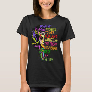 I Am The Storm Outfit Juneteenth Women Black Histo T-Shirt