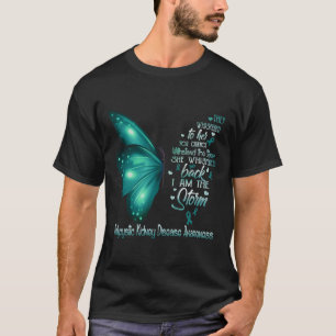 I Am The Storm Polycystic Kidney Disease Butterfly T-Shirt
