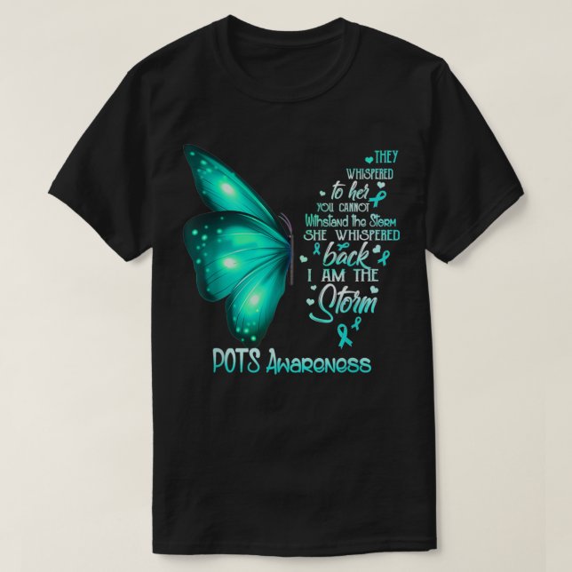 I am the storm POTS Awareness Butterfly  T-Shirt (Design Front)