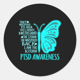 I Am The Storm Ptsd Stress Awareness Ribbon Graphi Classic Round Sticker